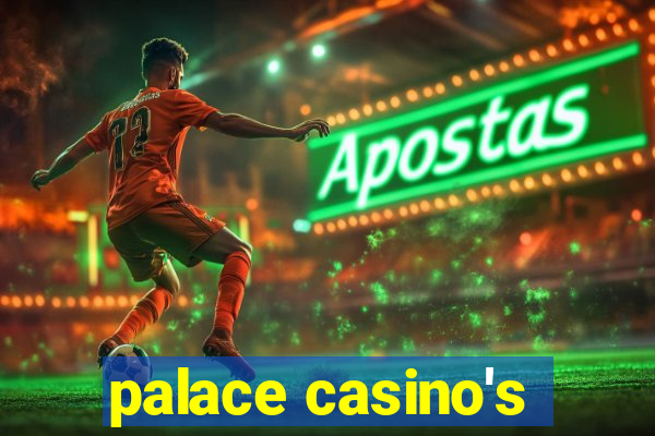 palace casino's