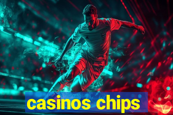 casinos chips