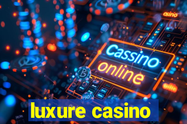 luxure casino