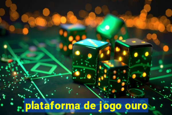 plataforma de jogo ouro