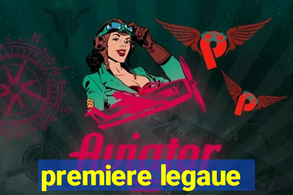 premiere legaue