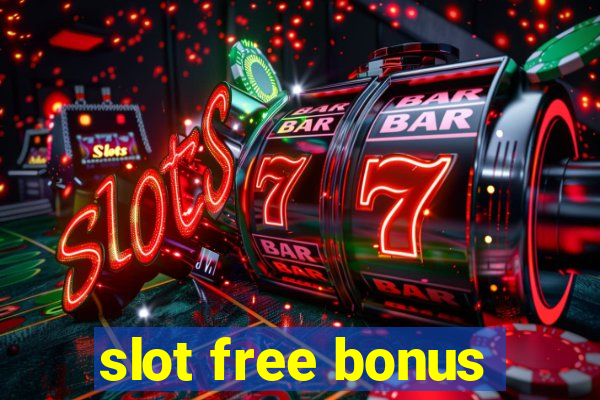 slot free bonus