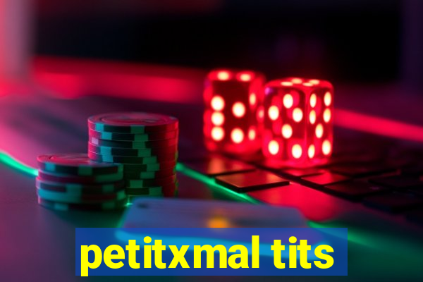 petitxmal tits