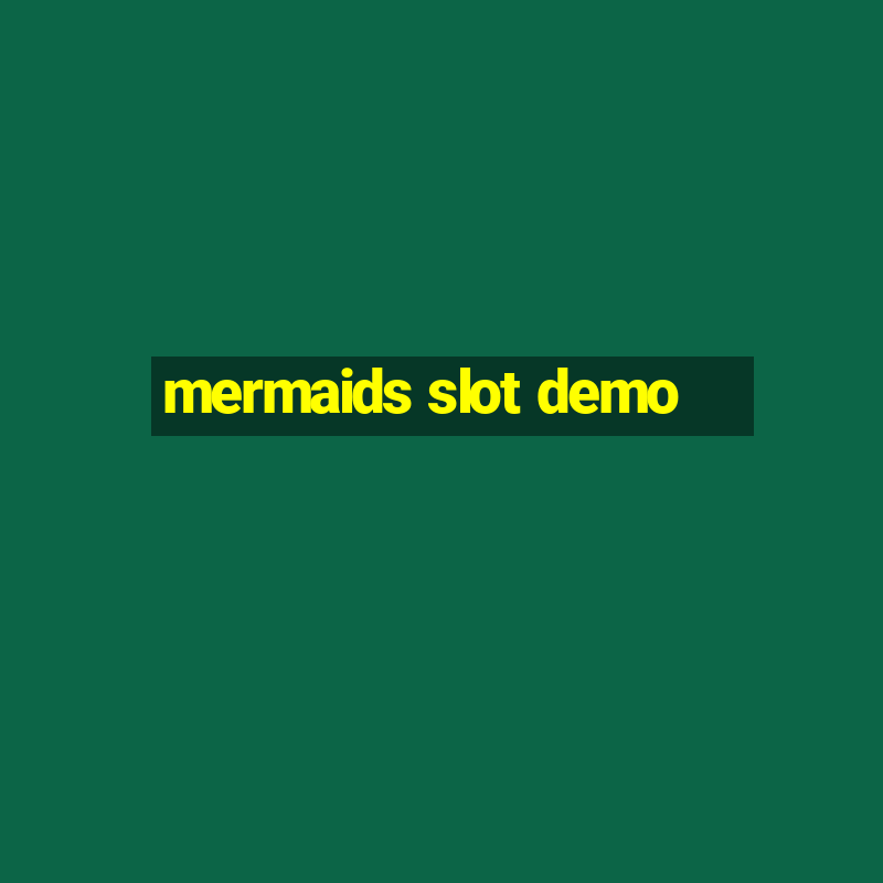 mermaids slot demo