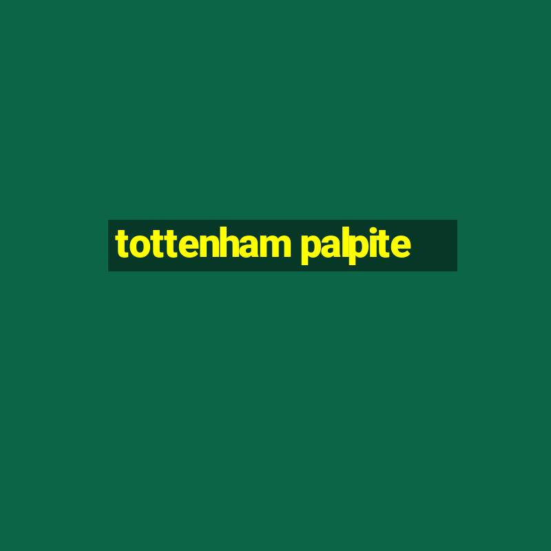 tottenham palpite