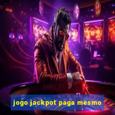 jogo jackpot paga mesmo