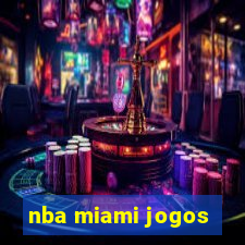 nba miami jogos