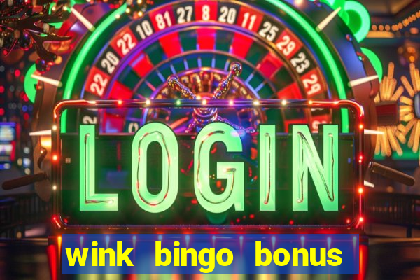 wink bingo bonus promo codes