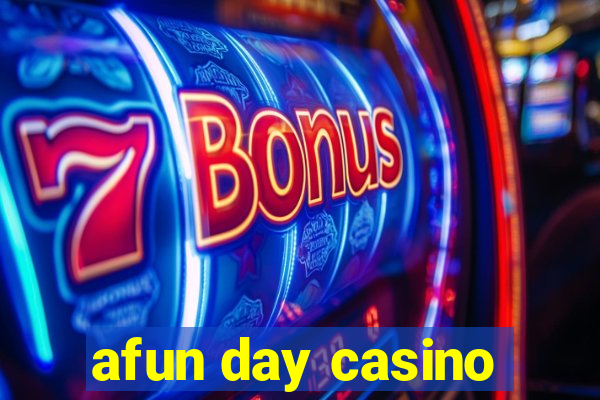 afun day casino