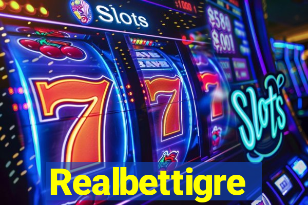 Realbettigre