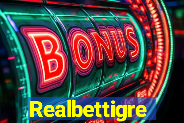 Realbettigre