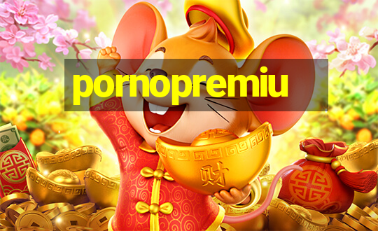 pornopremiu