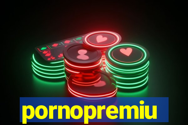 pornopremiu