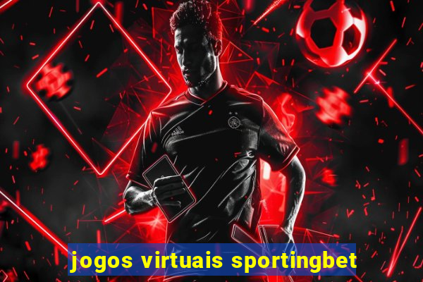 jogos virtuais sportingbet