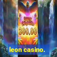 leon casino.