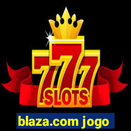 blaza.com jogo