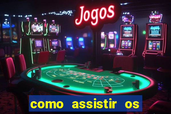 como assistir os jogos da eurocopa