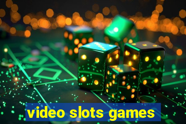 video slots games