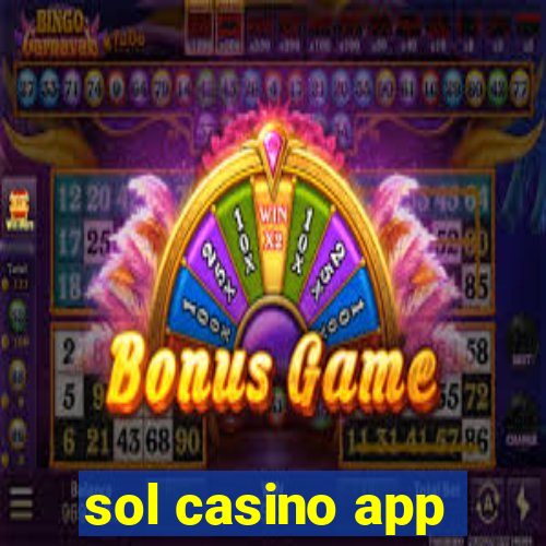 sol casino app