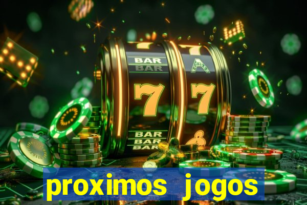 proximos jogos brasileirao serie a