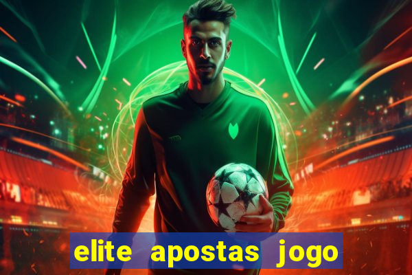 elite apostas jogo do bicho