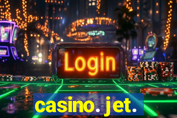 casino. jet.