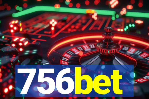 756bet