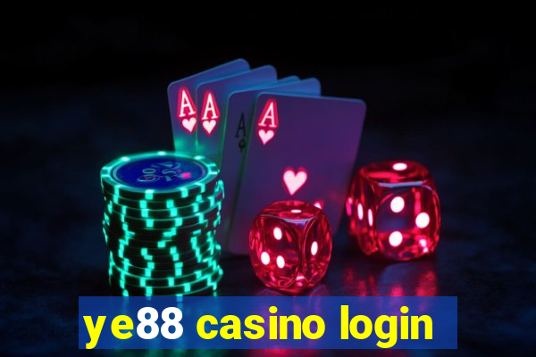 ye88 casino login