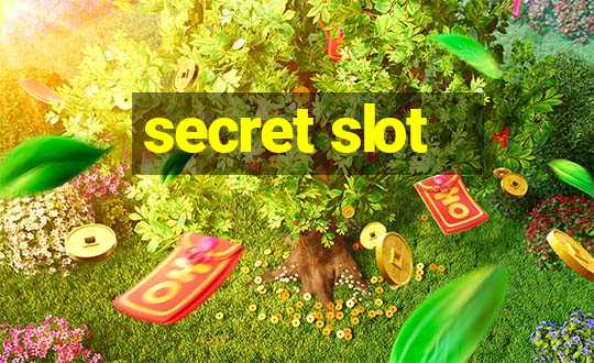 secret slot