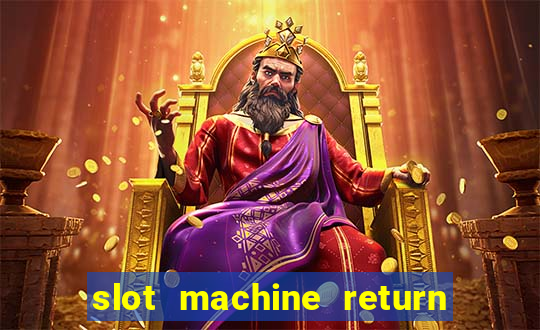 slot machine return to player