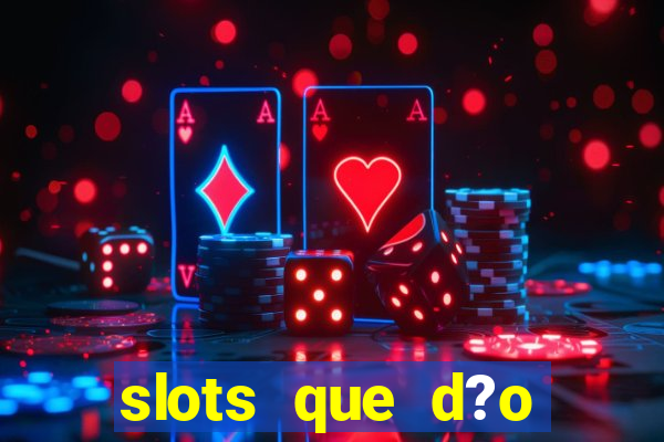 slots que d?o b?nus no cadastro