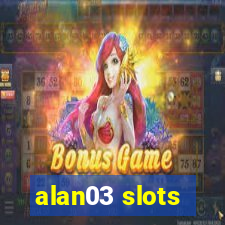 alan03 slots