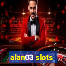 alan03 slots