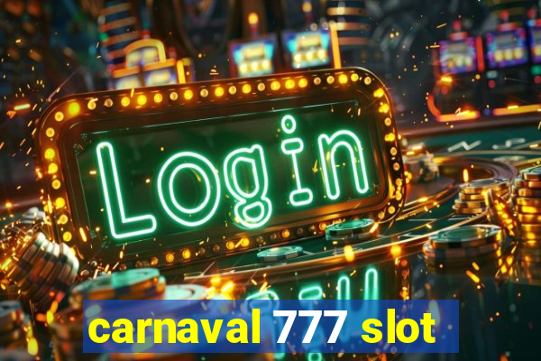 carnaval 777 slot