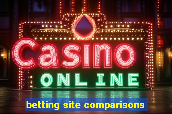 betting site comparisons