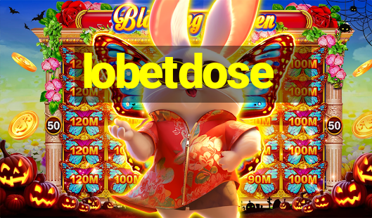 lobetdose