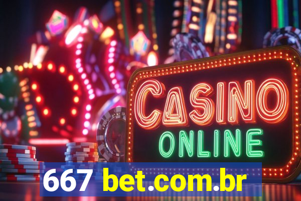 667 bet.com.br