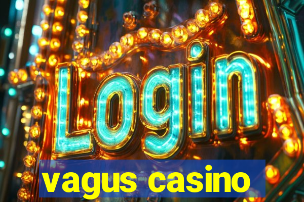 vagus casino