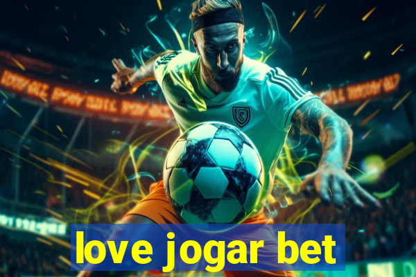 love jogar bet