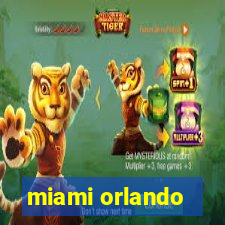 miami orlando