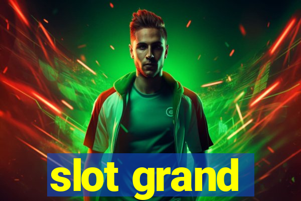 slot grand