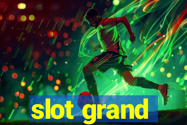 slot grand