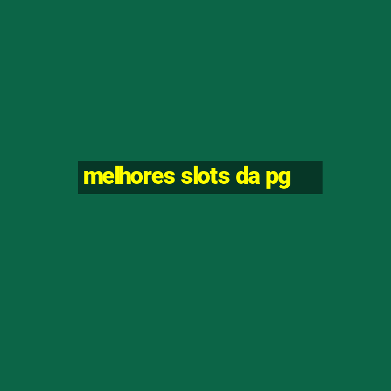 melhores slots da pg