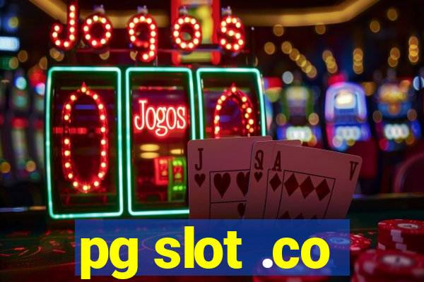 pg slot .co