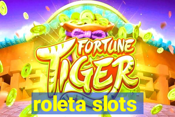 roleta slots