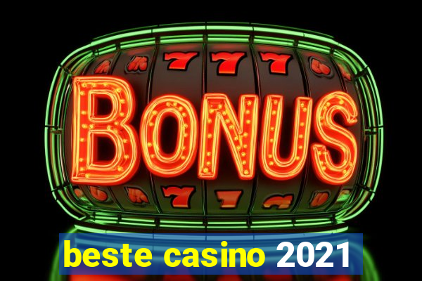 beste casino 2021