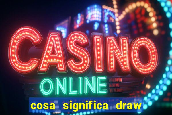 cosa significa draw no bet