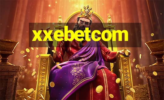 xxebetcom