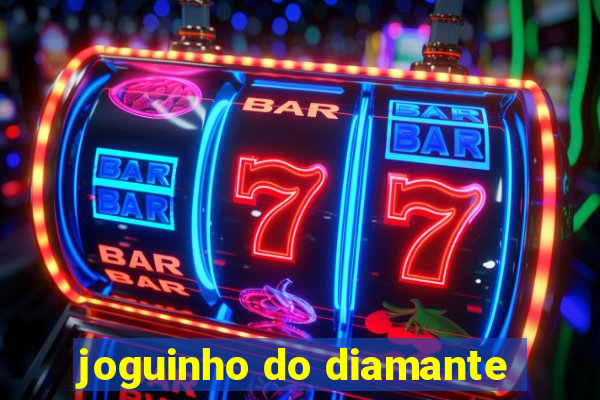 joguinho do diamante