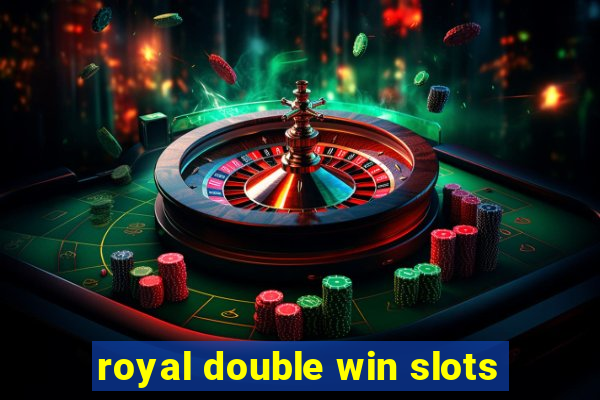 royal double win slots